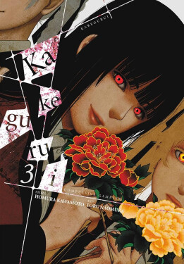 Kakegurui Compulsive Gambler Vol. 3 - Homura Kawamoto