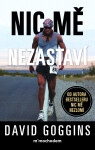 Nic mě nezastaví - David Goggins