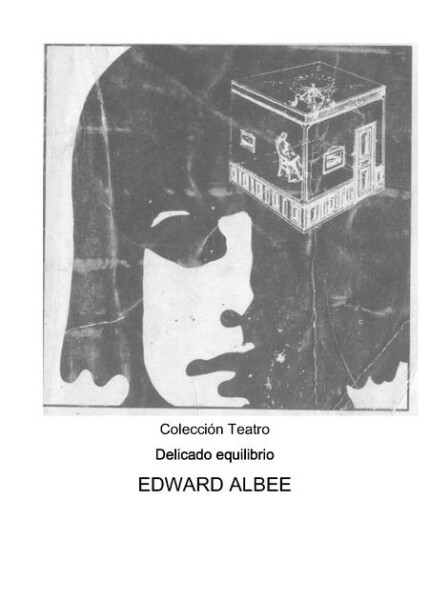Delicado equilibrio - Edward Albee