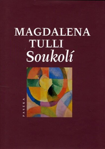 Soukolí Magdalena Tulli