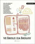 Ve škole za školou