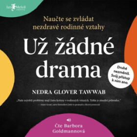 Už žádné drama - Nedra Gloverová Tawwabová - audiokniha