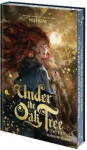 Under the Oak Tree: Volume 3 (The Novel) - Suji Kim