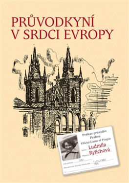 Průvodkyní v srdci Evropy - Ludmila Rylichová