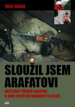 Sloužil jsem Arafatovi Saada Tass