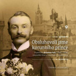 Obsluhovali jsme korunního prince - Filomena Jičínská