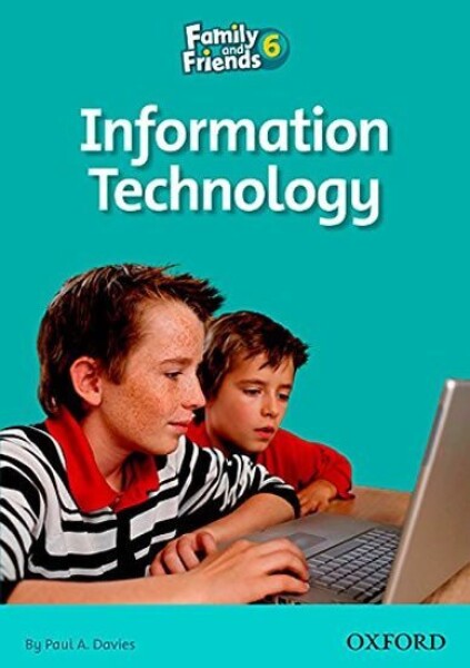 Family and Friends Reader 6c Information Technology - Paul Davies