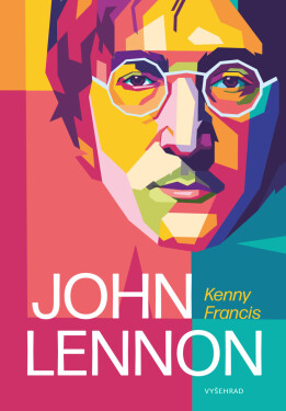 Skutečný John Lennon - Francis Kenny