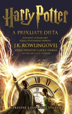 Harry Potter a prekliate dieťa (slovensky) - Joanne Kathleen Rowling