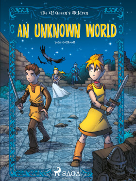 The Elf Queen's Children 1: An Unknown World - Peter Gotthardt