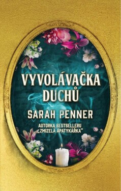 The London Seance Society: The New York Times Bestseller - Sarah Penner