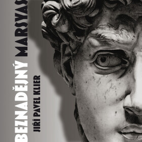 Beznadějný Marsyas - Jiří Pavel Klier - audiokniha