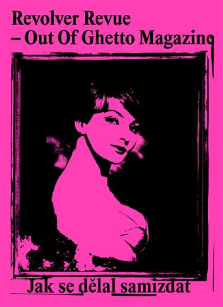 Revolver Revue - Out Of Ghetto Magazine - Viktor Karlík