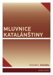 Mluvnice katalánštiny - Bohumil Zavadil