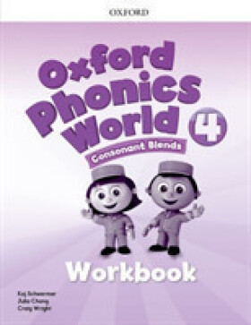 Oxford Phonics World 4 Workbook - Kaj Schwermer