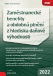 Zaměstnanecké benefity obdobná plnění hlediska daňové výhodnosti