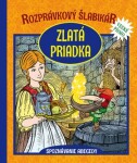 Rozprávkový šlabikár Zlatá priadka