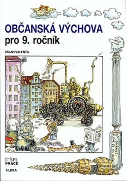 Občanská výchova pro 9. ročník ZŠ (učebnice) - Milan Valenta