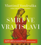 Smrt ve Vratislavi - Hříšní lidé království českého - CDmp3 (Čte Jan Hyhlík) - Vlastimil Vondruška