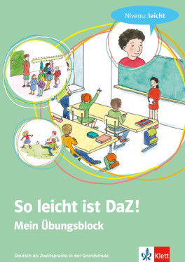 So leicht ist DaZ! - Mein Übungsblock: Niveau: leicht - Martina Goßmann