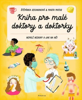 Kniha pro malé doktory doktorky