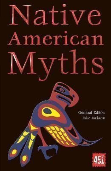 Native American Myths - J. K. Jackson
