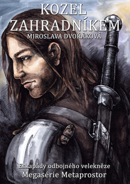 Kozel zahradníkem - Miroslava Dvořáková