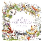 Les créatures de Ken Matsuda, antistresové omalovánky, Ken Matsuda