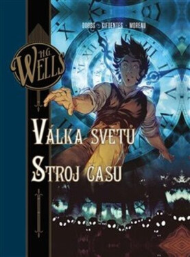 Válka světů - Stroj času - limitovaná edice - Herbert George Wells, Dobbs