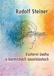 Esoterní úvahy karmických souvislostech Rudolf Steiner