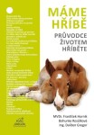 Máme hříbě - Průvodce životem hříběte - Bohunka Rosůlková