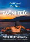 Začni teď! Průvodce otužováním - Petr Áda Bílek