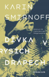 Dívka v rysích drápech - Karin Smirnoff