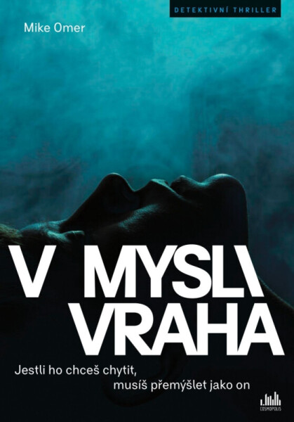 V mysli vraha - Mike Omer
