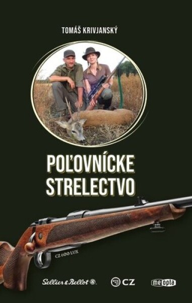 Poľovnícke strelectvo - Tomáš Krivjanský