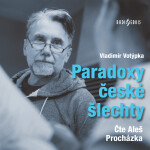 Paradoxy české šlechty - Vladimír Votýpka - audiokniha