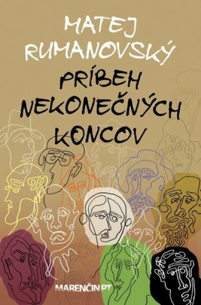 Príbeh nekonečných koncov - Matej Rumanovský