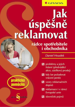Jak úspěšně reklamovat - Daniel Houdek