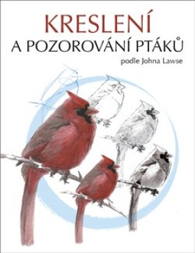 Kreslení pozorování ptáků John Muir Laws