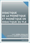 Didactique de la phonétique et phonétique en didactique du FLE - Marie Bořek-Dohalská