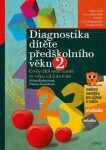 Diagnostika dítěte předškolního věku, 2. díl - Jiřina Bednářová, Vlasta Šmardová - e-kniha