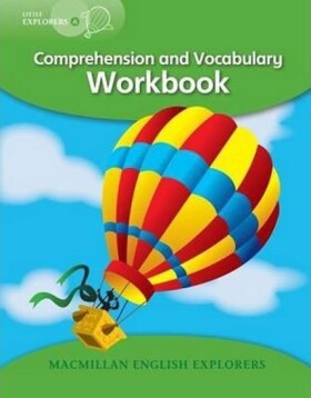 Little Explorers A: Comprehension and Vocab Workbook - Louis Fidge