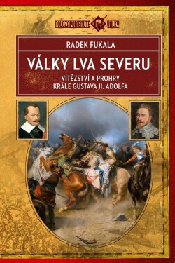 Války lva severu Radek Fukala