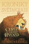 Kroniky Světakraje I. - Cesta za tajemný Hvozd - Chris Riddell