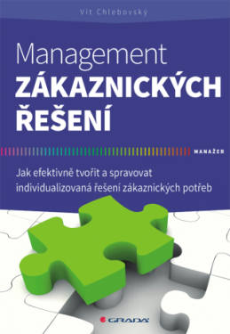 Management zákaznických řešení - Vít Chlebovský - e-kniha