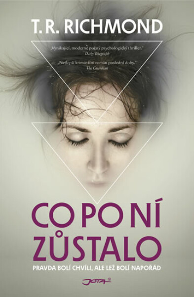 Co po ní zůstalo (poškozená) - Richmond T. R.