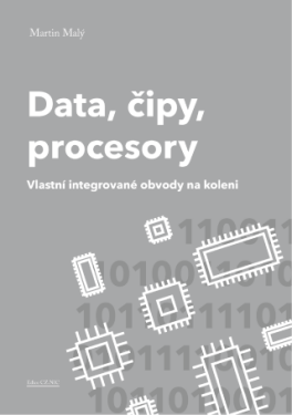 Data, čipy, procesory - Martin Malý - e-kniha