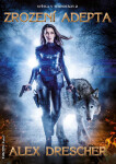 Zrození adepta - Alex Drescher