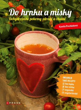 Do hrnku a misky - Kamila Procházková