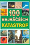 100 najväčších katastrof - Michael Pollard